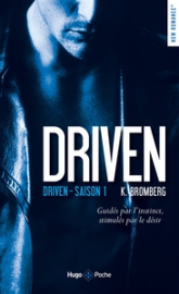 Driven, tome 1