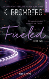 Driven, tome 2 : Fueled