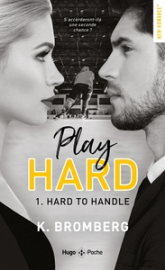 Play Hard, tome 1 : Hard to Handle