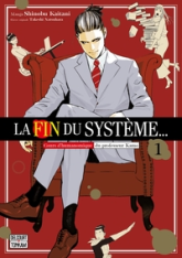 La fin du système..., tome 1