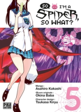 So I'm a spider, so what ?, tome 5