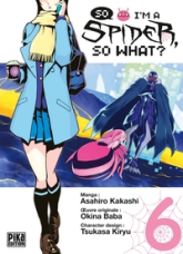 So I'm a spider, so what ?, tome 6