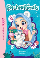 Enchantimals, tome 15 : Aide-moi, Pristina !
