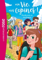 Ma vie, mes copines, tome 35 : Randonnée en montagne