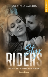 Styx riders, tome 5 : Les limbes de Pandore
