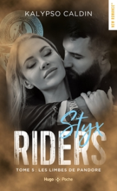 Styx riders, tome 5 : Les limbes de Pandore