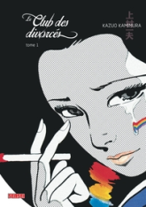 Le club des divorcés, tome 1