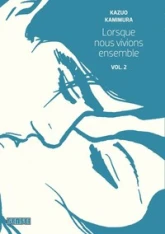 Lorsque nous vivions ensemble, tome 2