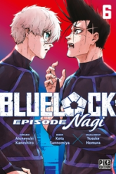 Blue Lock - Episode Nagi, tome 6