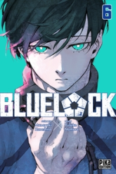 Blue lock, tome 6