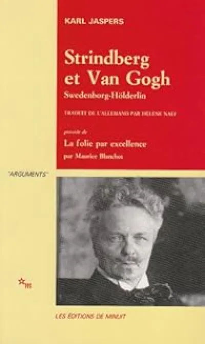Strindberg et van Gogh, Swedenborg, Hölderlin