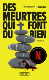 Les meurtres zen, tome 1 : Des meurtres qui font du bien