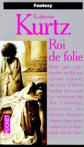 Les Derynis, tome 4 : Roi de folie