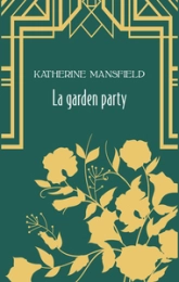La Garden-Party et autres nouvelles