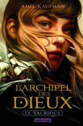 L'Archipel des Dieux : Le sacrifice