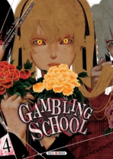 Gambling school, tome 4