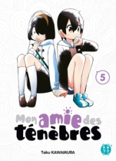 Mon amie des ténèbres, tome 5