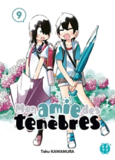 Mon amie des ténèbres, tome 9