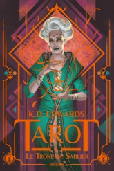 Tarot, tome 3 : Le Trône de sablier