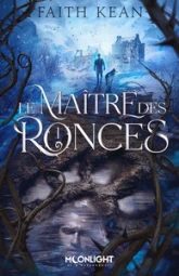 Les ronces, tome 1 : Le maître des ronces