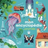 Mon encyclopédie animée: 5-8 ans