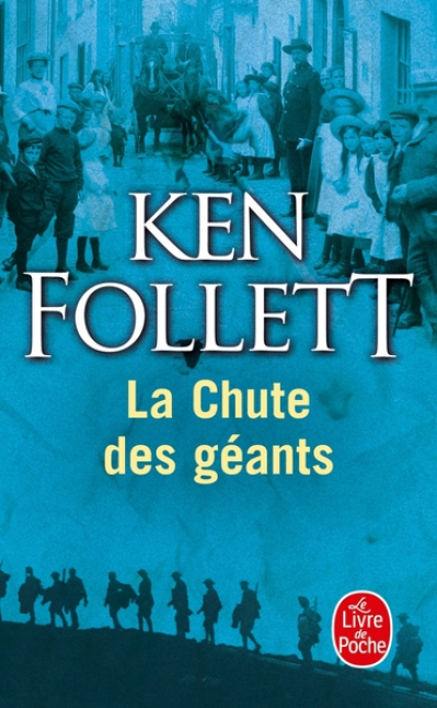 Le siècle, tome 1 : La chute des géants