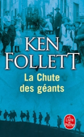 Le siècle, tome 1 : La chute des géants