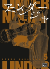 Under Ninja, tome 5