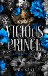 Royal Elite, tome 5 : Vicious Prince
