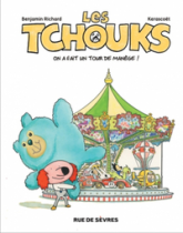 Les Tchouks, tome 4 : On a fait un tour de manège !