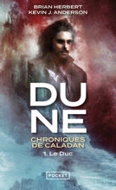 Dune - Chroniques de Caladan, tome 1 : Le duc