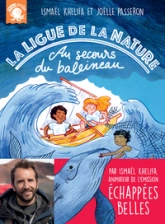 La ligue de la nature, tome 1 : Au secours du baleineau !