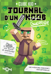 Journal d'un (noob), tome 1 : Guerrier  - Minecraft