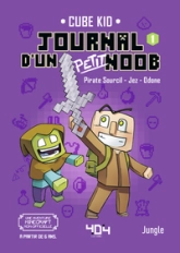 Journal d'un petit Noob, tome 1 : Un nouveau guerrier