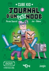 Journal d'un petit noob, tome 3 : La traversée du désert