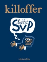 Billet SVP