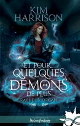 Rachel Morgan, tome 5 : Et pour quelques démons de plus