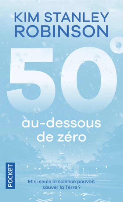 Trilogie climatique, tome 2 : 50° au-dessous de zéro