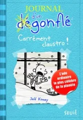 Journal d'un (dé)gonflé, tome 6 : Carrément claustro