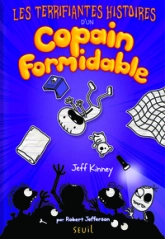 Les terrifiantes histoires d'un copain formidable