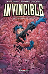 Invincible, tome 13 : Prélude à la guerre