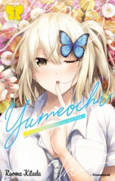 Yumeochi, tome 1