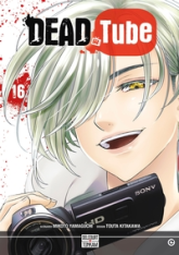 Dead tube, tome 16