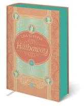 Les Hathaway: 3 et 4 - édition reliée