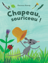 Chapeau, Souriceau !