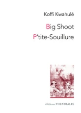 Big Shoot - P'tite souillure