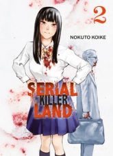 Serial Killer Land, tome 2