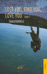 Lost You, Find You, Love You, tome 1