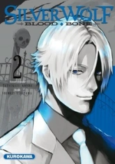 Silver Wolf - Blood Bone, tome 2
