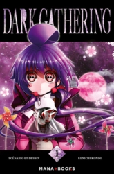 Dark Gathering, tome 1